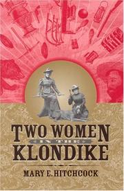 Front cover of Two women in the Klondike by Hitchcock, Mary E.