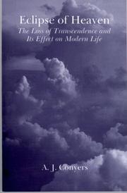 Front cover of The eclipse of heaven by A. J. Conyers