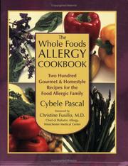 Front cover of The whole foods allergy cookbook by Cybele Pascal