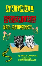 Front cover of Animal Stories for Children by Amelia Gonzalez