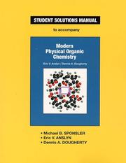 Front cover of Student solutions manual to accompany Anslyn & Dougherty's Modern physical organic chemistry by Michael B. Sponsler