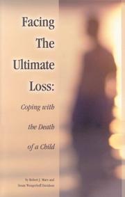 Cover of Facing the ultimate loss by Robert J. Marx