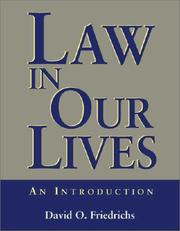Front cover of Law in our Lives by David O. Friedrichs