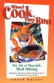 Cover of When I cook, they run by Karen Kallet
