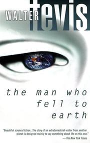 Front cover of The Man Who Fell to Earth by Walter S. Tevis