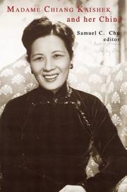 Front cover of Madame Chiang Kai-shek and her China by Samuel C. Chu