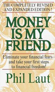 Front cover of Money Is My Friend by Phil Laut
