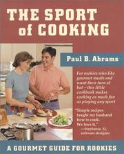 Front cover of The Sport of Cooking by Paul B. Abrams