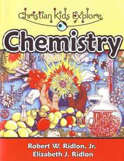 Front cover of Christian kids explore chemistry by Robert W. Ridlon