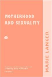 Front cover of Motherhood and Sexuality by Marie Langer