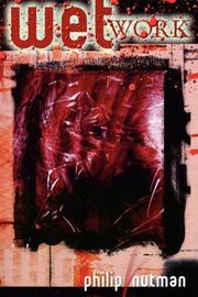 Cover of Wet Work - The Definitive Edition by Philip Nutman