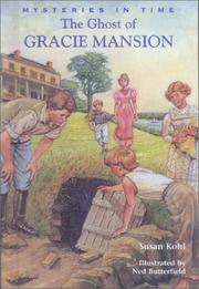 Front cover of The ghost of Gracie Mansion by Susan Kohl