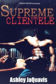 Cover of Supreme Clientele by Ashley & JaQuavis