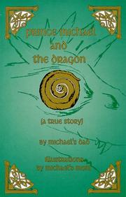 Front cover of Prince Michael and the dragon by John Christian Orndorff