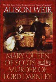 Front cover of Mary, Queen of Scots and the murder of Lord Darnley by Alison Weir