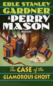 Front cover of The case of the glamorous ghost by Erle Stanley Gardner