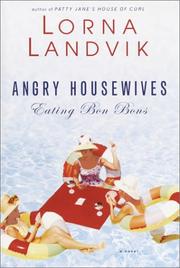 Front cover of Angry housewives eating bon bons by Lorna Landvik