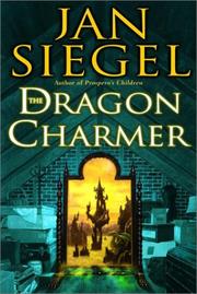 Front cover of The dragon charmer by Jan Siegel