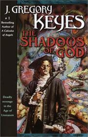 Front cover of Shadows of God by J. Gregory Keyes