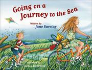 Front cover of Going On A Journey To The Sea by Jane Barclay