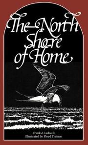 Front cover of The North Shore of Home by Frank Ledwell