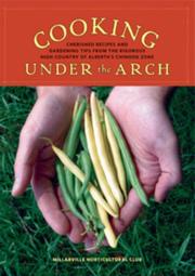 Front cover of Cooking Under the Arch by Millarville Horticultural Club
