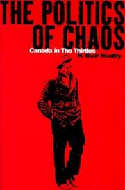 Front cover of The politics of chaos by H. Blair Neatby
