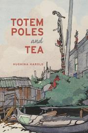 Front cover of Totem Poles And Tea by Hughina Harold