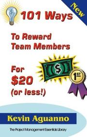 Front cover of 101 Ways to Reward Team Members for $20 (or Less!) by Kevin Aguanno