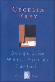 Cover of Songs like white apples tasted by Cecelia Frey