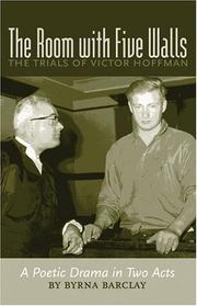 Front cover of Room With Five Walls: The Trials of Victor Hoffman by Byrna Barclay