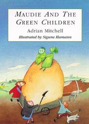 Front cover of Maudie and the Green Children by Adrian Mitchell