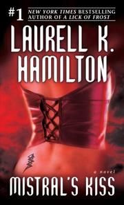 Front cover of Mistral's Kiss by Laurell K. Hamilton
