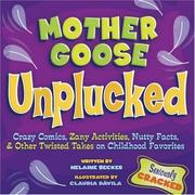 Front cover of Mother Goose Unplucked by Helaine Becker