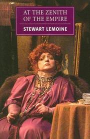 Front cover of At the Zenith of the Empire by Stewart Lemoine
