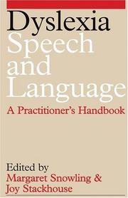 Cover of Dyslexia, speech and language by Margaret J. Snowling