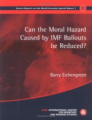 Front cover of Can the moral hazard caused by IMF bailouts be reduced? by Barry J Eichengreen