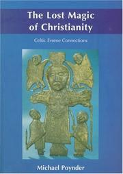 Front cover of The Lost Magic of Christianity by Michael Poynder