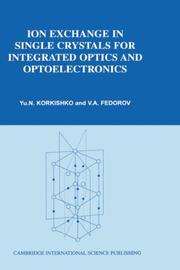 Front cover of Ion Exchange in Single Crystals for Integrated Optics and Optoelectronics by Yu N Korkishko