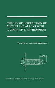 Front cover of Theory of Interaction of Metals and Alloys with a Corrosive Environment by Yu A Popov