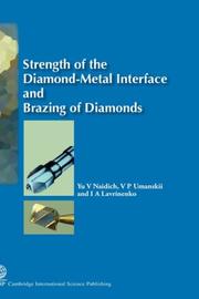 Front cover of Strength of the Diamond-Metal Interface and Soldering of Diamonds by Yu I Naidich
