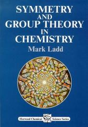 Front cover of Symmetry and group theory in chemistry by Mark Ladd