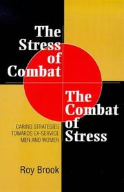 Front cover of The Stress of Combat by Roy Brook