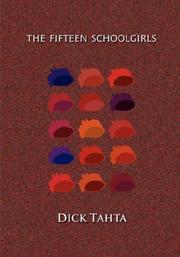 Front cover of The Fifteen Schoolgirls by Dick, Tahta