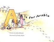 Cover of A Is For Arabia by Julia Johnson