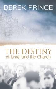 Front cover of The Destiny of Israel and the Church by Derek Prince