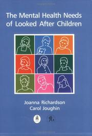 Front cover of The mental health needs of looked after children by Joanna Richardson