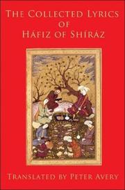 Front cover of The collected lyrics of Háfiz of Shíráz by Ḥāfiẓ