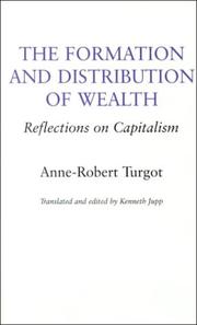 Cover of The formation and distribution of wealth by Turgot