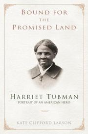 Front cover of Bound for the promised land by Kate Clifford Larson